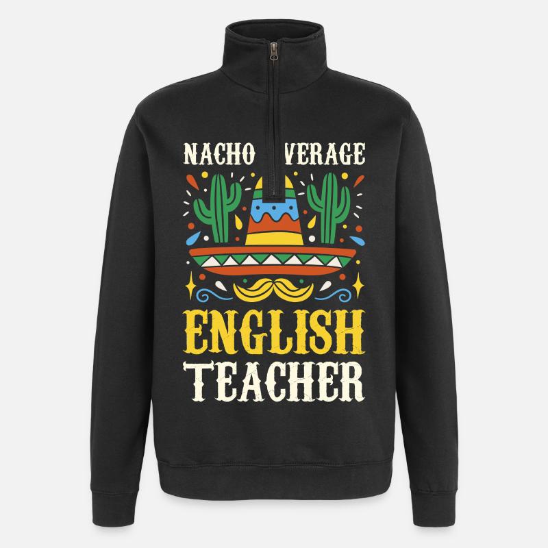 Nacho Gennemsnitlig engelsklærer - Sweatshirt med 1/4 lynlås - sort