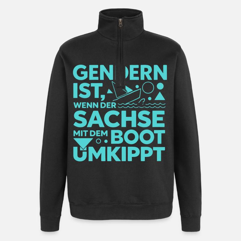 Gendern Sachse Boot Umkippt Dialekt Witz - Quarter-Zip-Sweatshirt - Schwarz