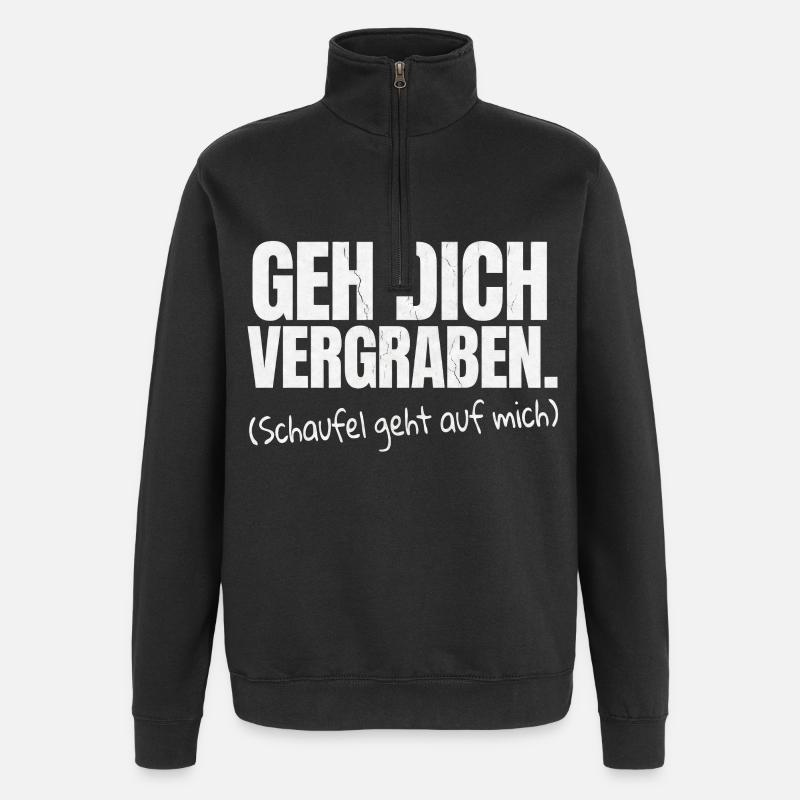 Go Bury You Sarcasm Saying - Quarter-Zip Sweatshirt - black