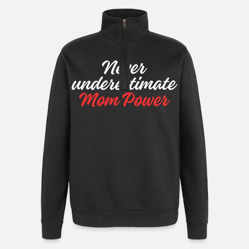 Never Underestimate Mom Power - Quarter-Zip Sweatshirt - black
