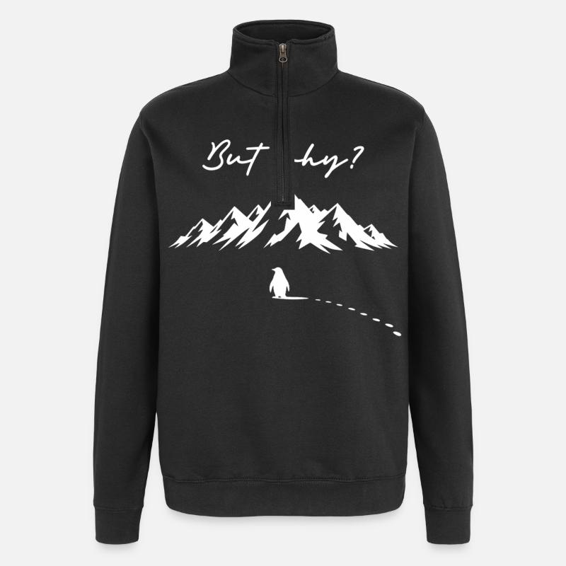 Pinguin Meme But why? Schneespur Eisberg Antarktis - Quarter-Zip Sweatshirt - black