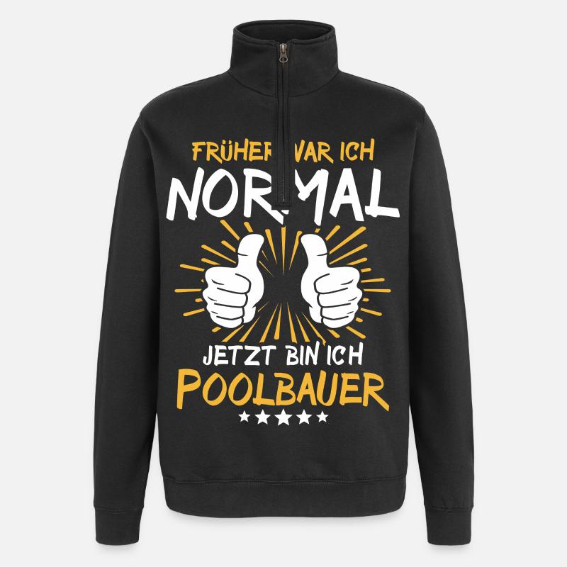 Poolbauer Spruch - Quarter-Zip-Sweatshirt - Schwarz