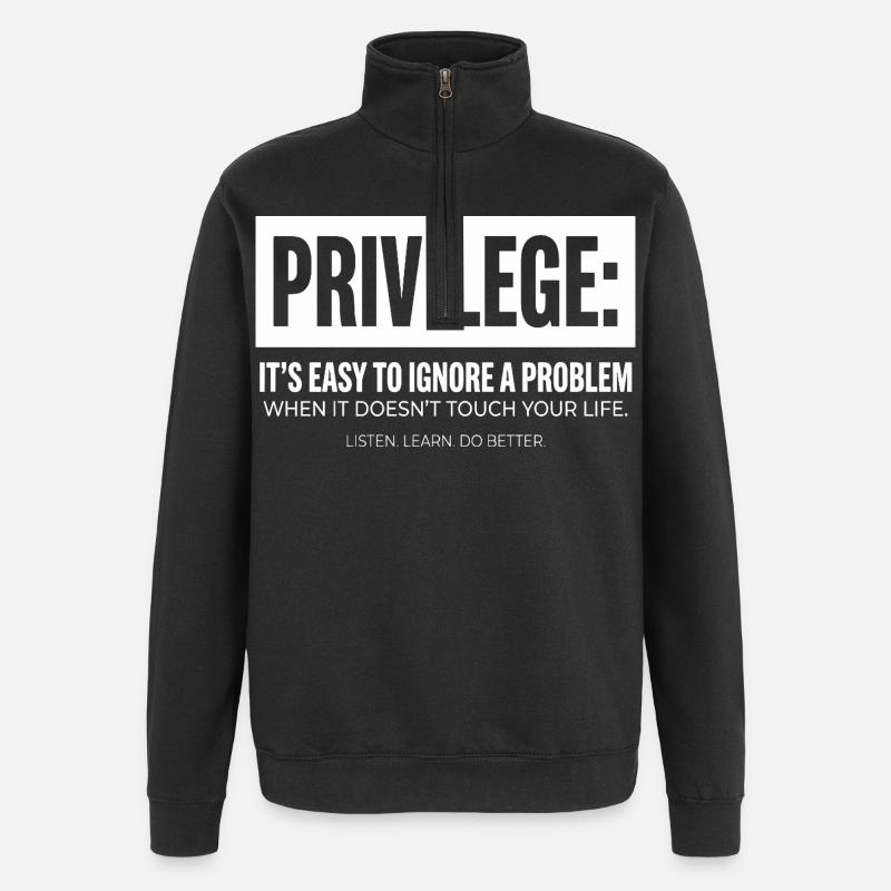 Privilege Statement Typografie Textmotiv - Quarter-Zip-Sweatshirt - Schwarz