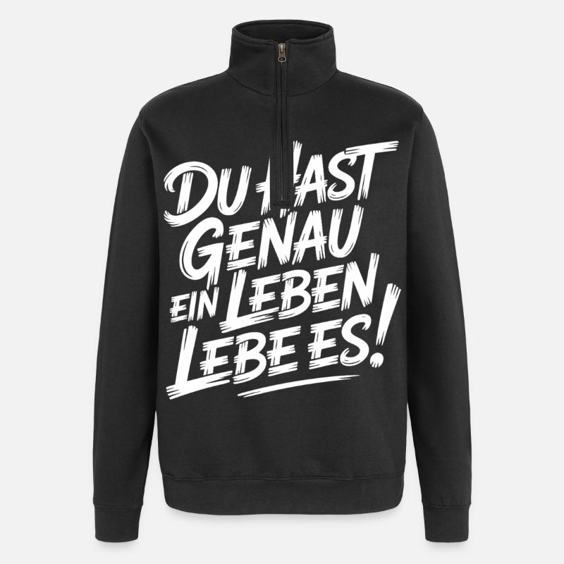 Nur ein Leben – Lebe es - Quarter-Zip-Sweatshirt - Schwarz