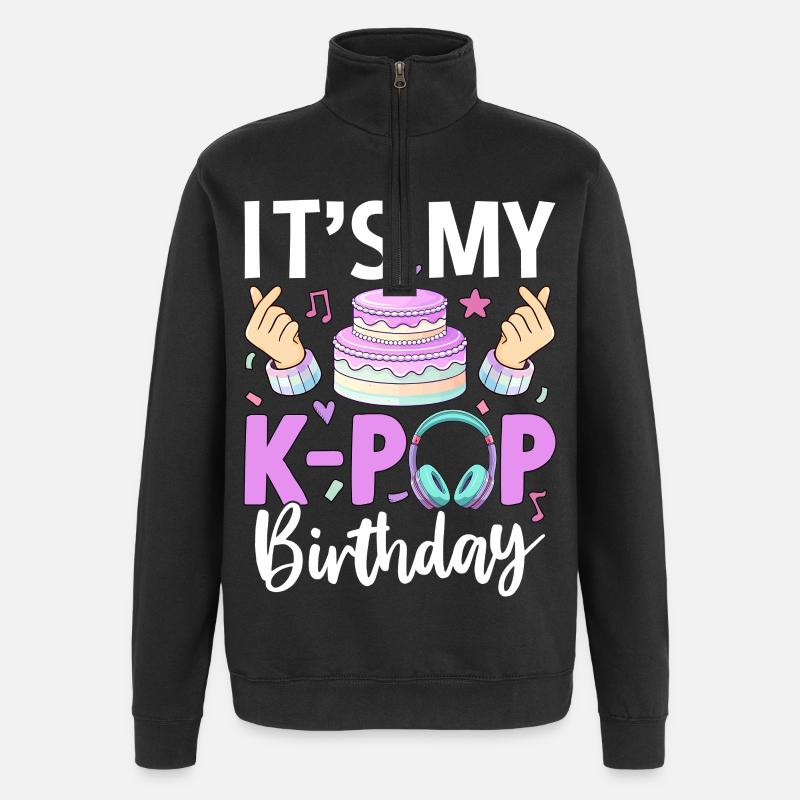 It's My K-Pop Birthday - Quarter-Zip Sweatshirt - black