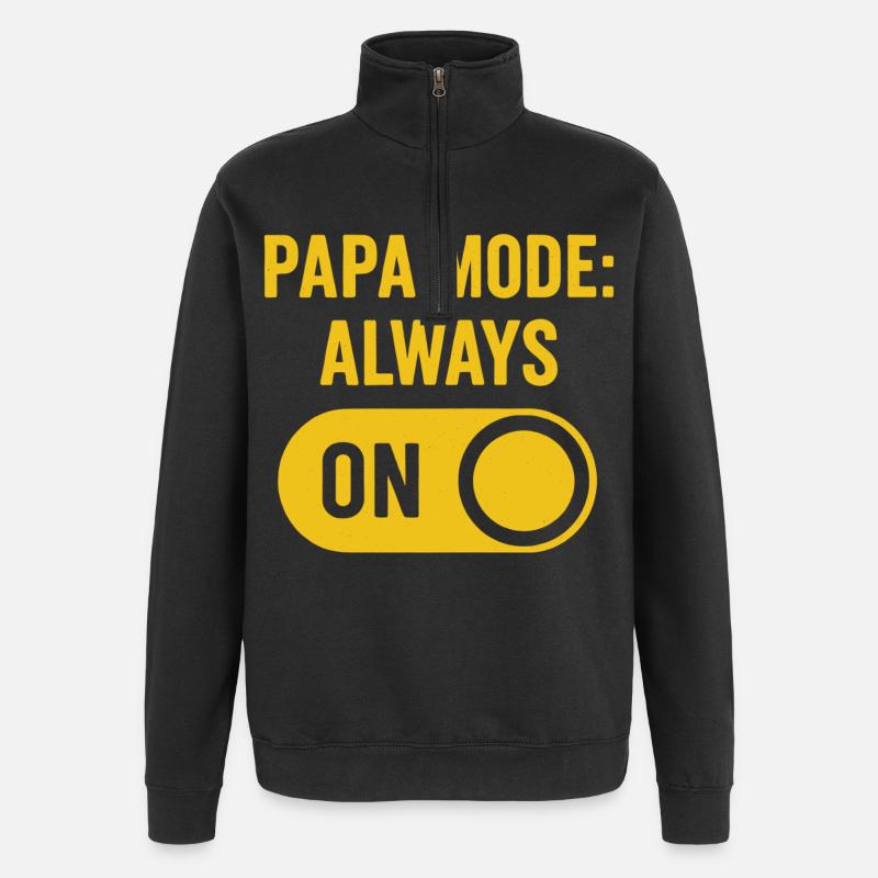 Papa Mode: Always On Design - Quarter-Zip-Sweatshirt - Schwarz