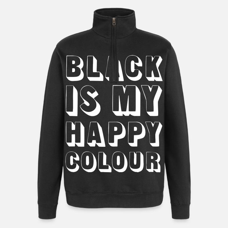 Black is my Happy Colour - Quarter-Zip-Sweatshirt - Schwarz