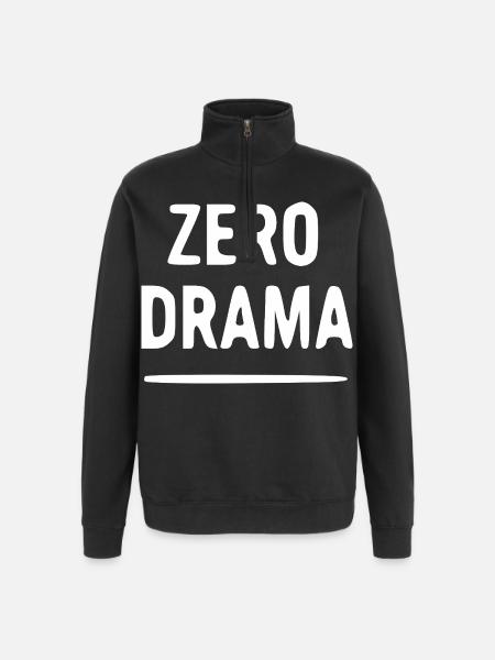 Zero Drama Typo Tee - Quarter-Zip-Sweatshirt - Schwarz