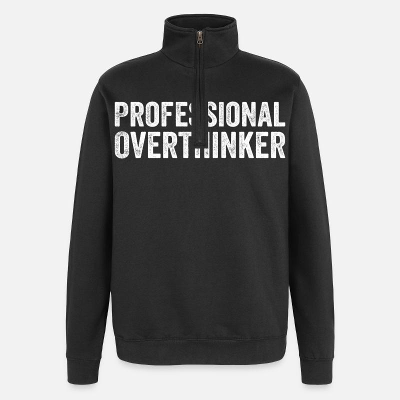 Professional overthinker - Sweat à zip 1/4 - noir