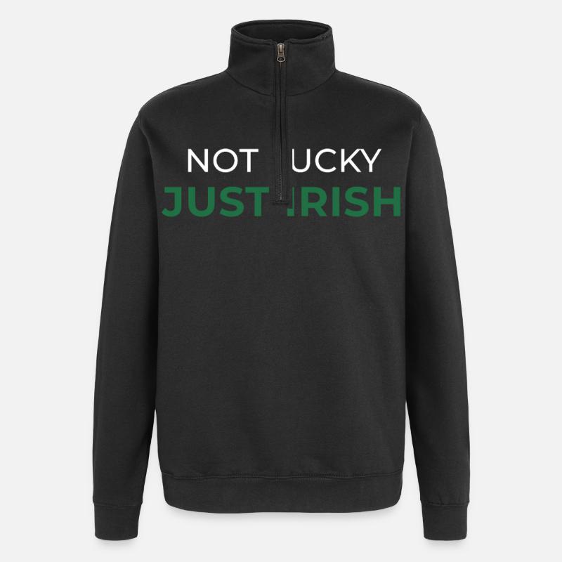 Not Lucky Just Irish - Quarter-Zip Sweatshirt - black