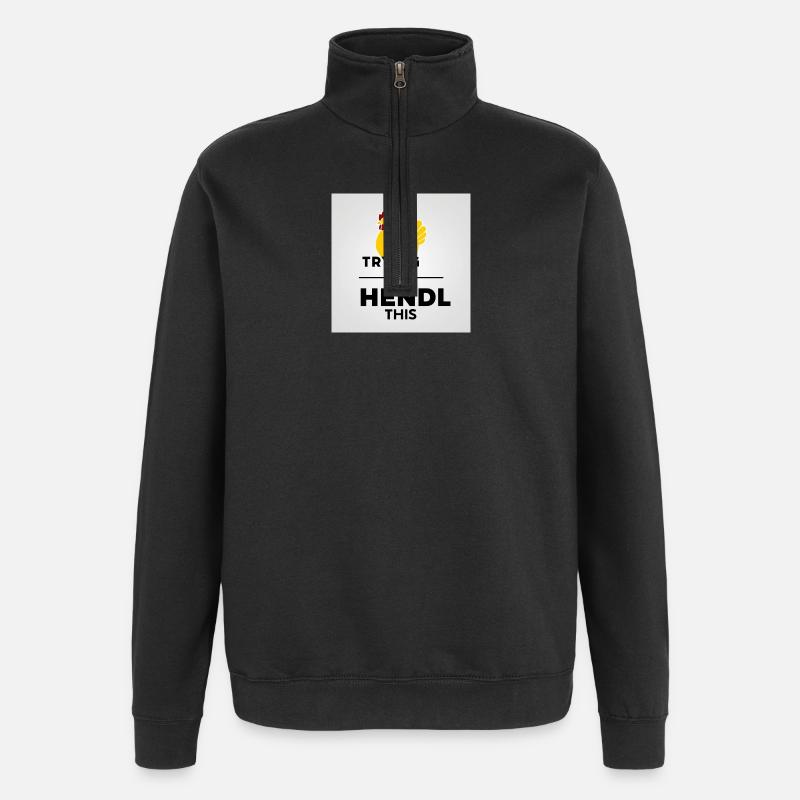 Huhn "Trying to hendl this" - Quarter-Zip-Sweatshirt - Schwarz