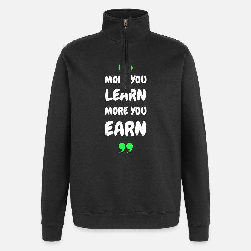 Plus vous apprenez, plus vous gagnez - Sweat à zip 1/4 - noir