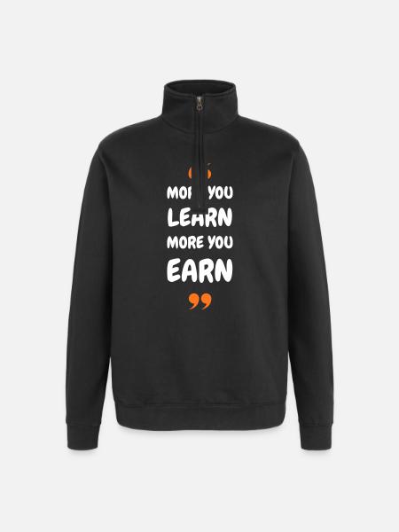 Plus vous apprenez, plus vous gagnez - Sweat à zip 1/4 - noir
