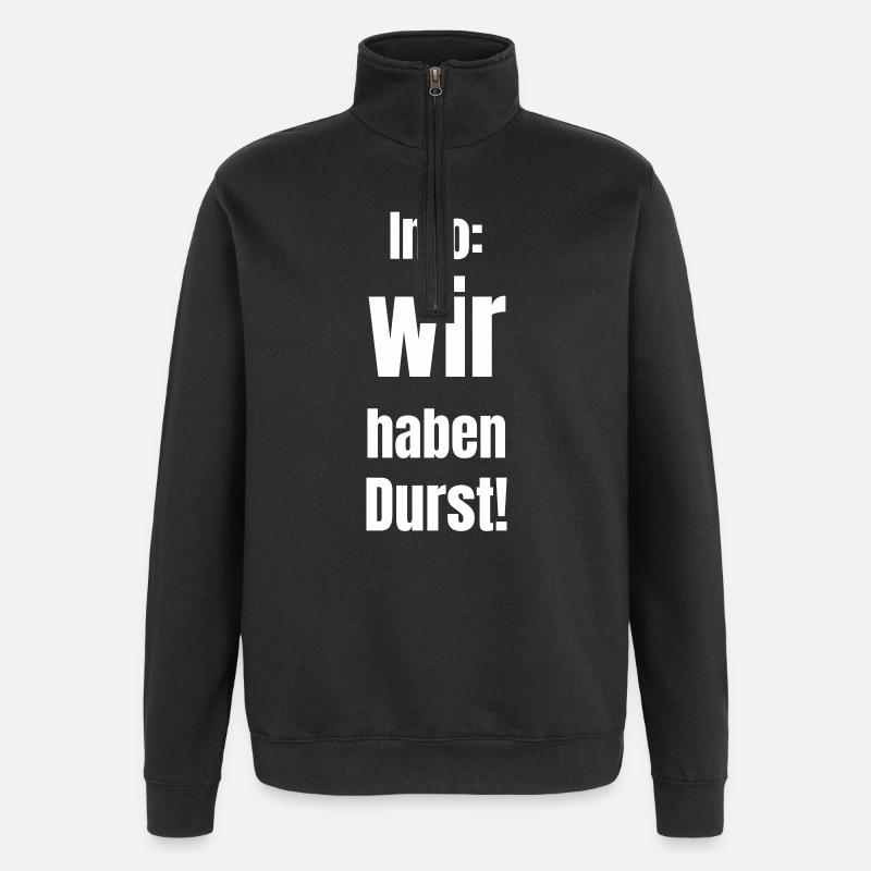 Info: we are thirsty! - Quarter-Zip Sweatshirt - black