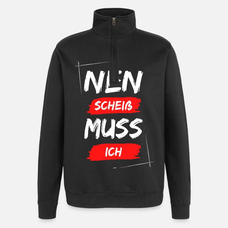 Nen scheiß muss ich - Quarter-Zip-Sweatshirt - Schwarz