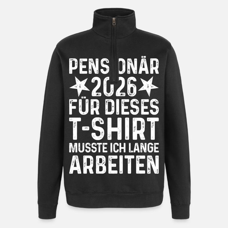 Retraité 2026 - Rente Retraite Retraite - Sweat à zip 1/4 - noir