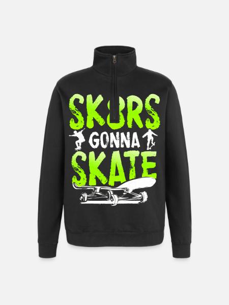 Skaters gonna skate | Skateboard - Quarter-Zip-Sweatshirt - Schwarz