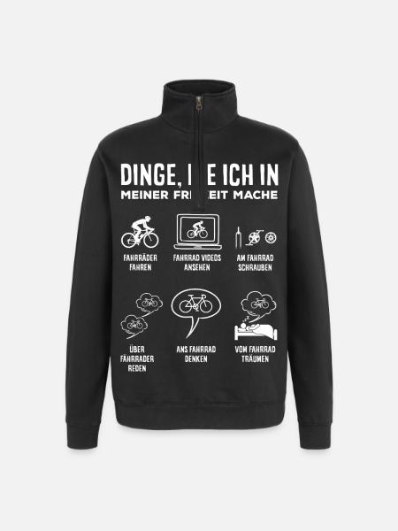 Fahrrad Freizeit Radfahrer Lustiger Spruch - Quarter-Zip-Sweatshirt - Schwarz