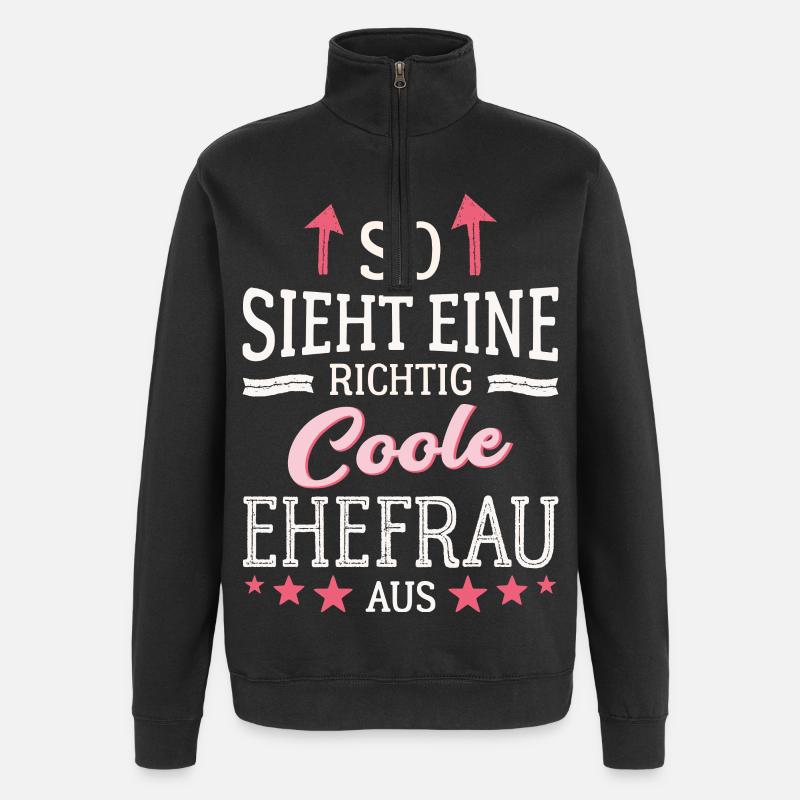 So sieht eine coole Ehefrau aus Partnerin Gattin - Quarter-Zip-Sweatshirt - Schwarz