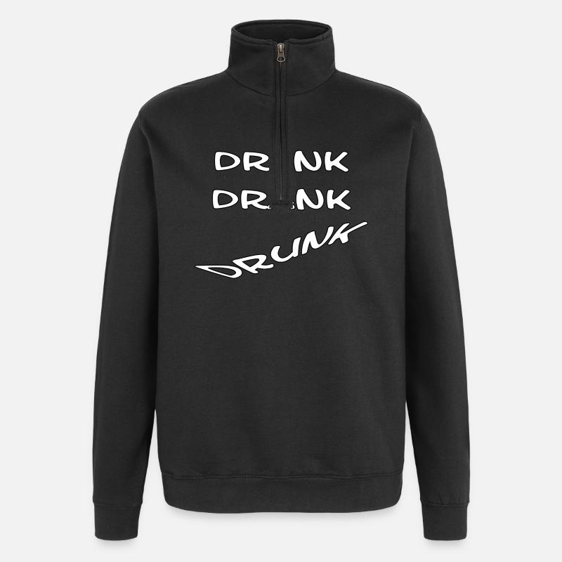 Drink Drank Drunk - Quarter-Zip-Sweatshirt - Schwarz