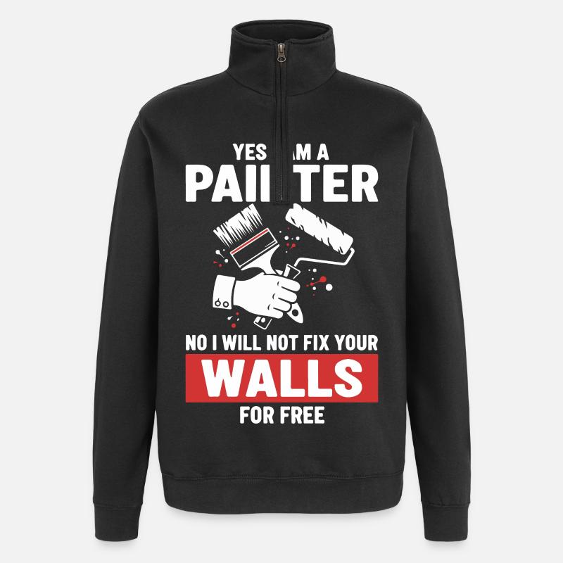 Humor Painter Fixed Not Walls - Quarter-Zip Sweatshirt - black