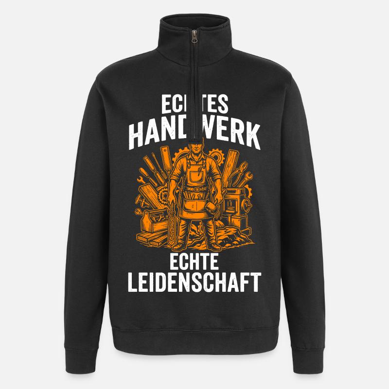 Echtes Handwerk Echte Leidenschaft Handwerker - Quarter-Zip-Sweatshirt - Schwarz