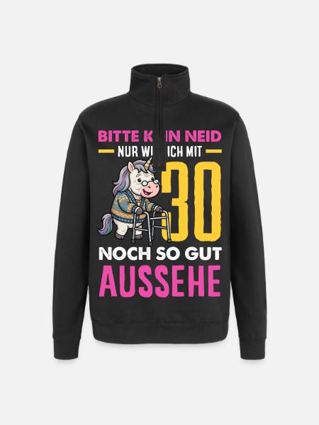 Mit 30 Noch So Gut Aussehe - Quarter-Zip-Sweatshirt - Schwarz