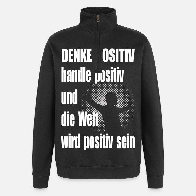 Positive Thinking Motivational Saying Man - Quarter-Zip Sweatshirt - black