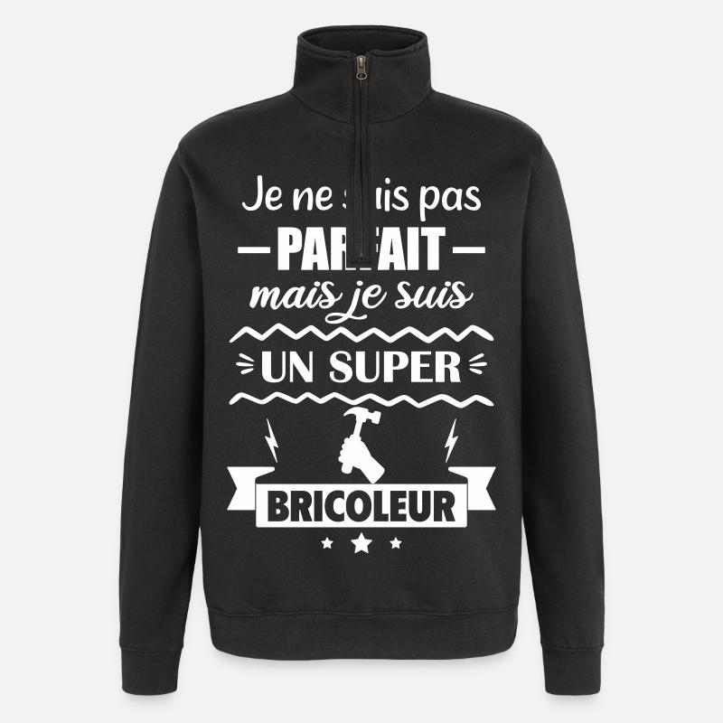 Pas parfait mais super bricoleur - Sweat à zip 1/4 - noir