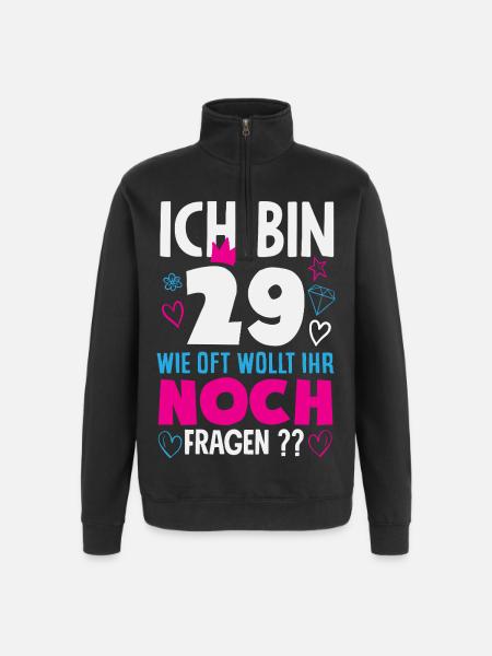 I'm 29 Still Questions Saying - Quarter-Zip Sweatshirt - black