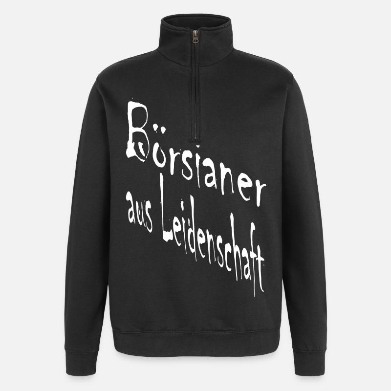 Börsianer aus Leidenschaft  - Quarter-Zip-Sweatshirt - Schwarz