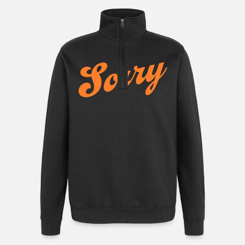 Sorry – Minimalist statement - Quarter-Zip Sweatshirt - black