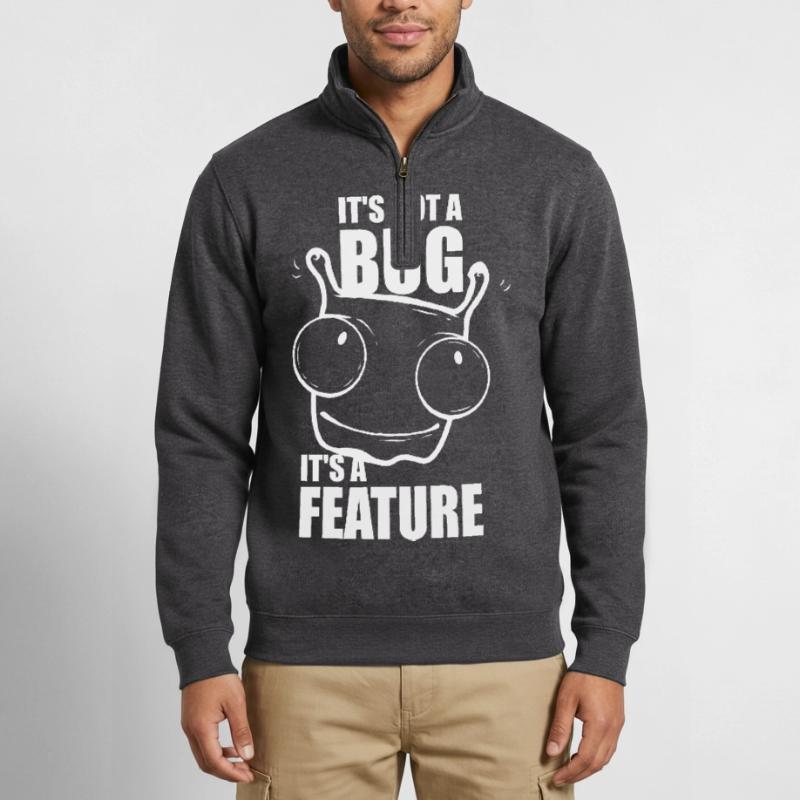 it is not a bug it is a feature - Programmeurs Sweat à zip 1/4