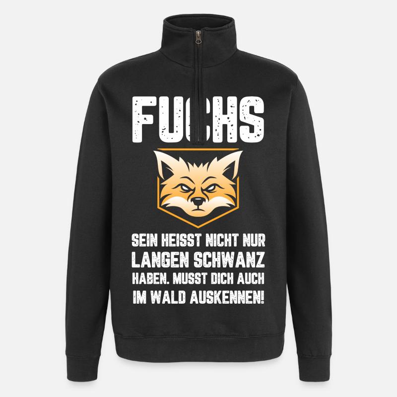 Fuchs Lustiger witziges Spruch - Quarter-Zip-Sweatshirt - Schwarz