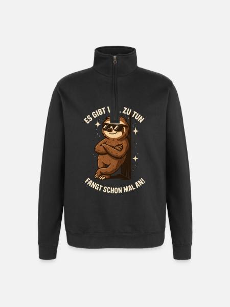 Motivierendes Faultier Spruchbild - Quarter-Zip-Sweatshirt - Schwarz