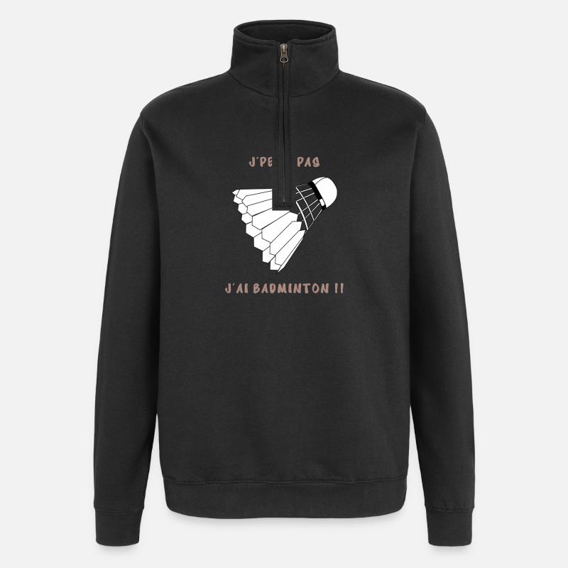 J’peux pas j’ai badminton - Sweat à zip 1/4 - noir