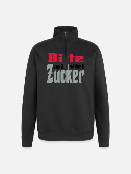 Bitte viel Zucker - Quarter-Zip-Sweatshirt - Schwarz