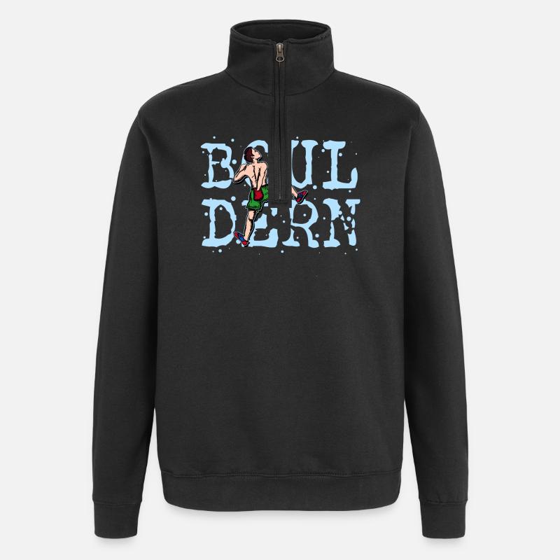 Boulder Bouldern Klettern Bergsteigen Spruch - Quarter-Zip-Sweatshirt - Schwarz