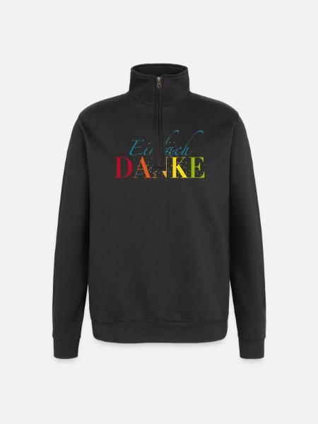 Einfach Dankeschön sagen - Quarter-Zip-Sweatshirt - Schwarz