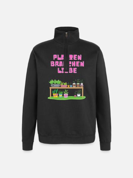 Pflanzen brauchen Liebe - Quarter-Zip-Sweatshirt - Schwarz