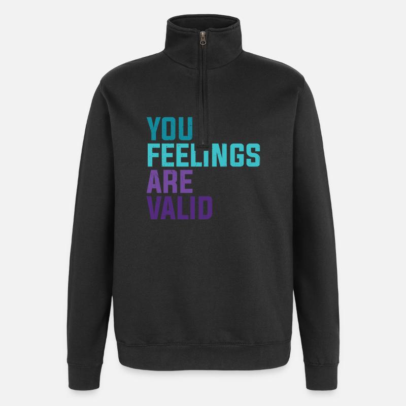 Vos sentiments sont valides - Sweat à zip 1/4 - noir