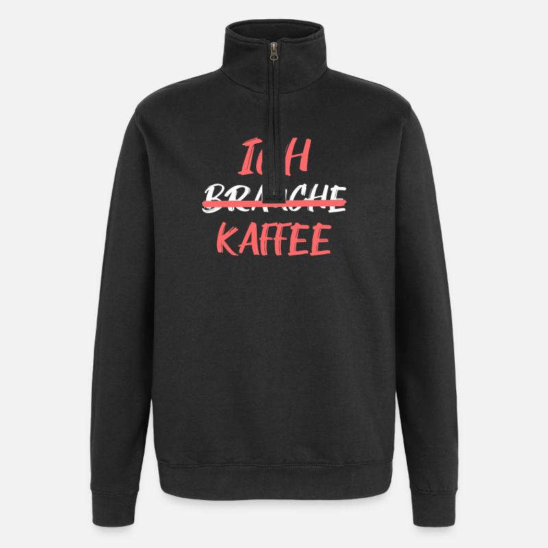 Kaffee Trinken Koffein Kaffeeliebhaber Statement - Quarter-Zip-Sweatshirt - Schwarz