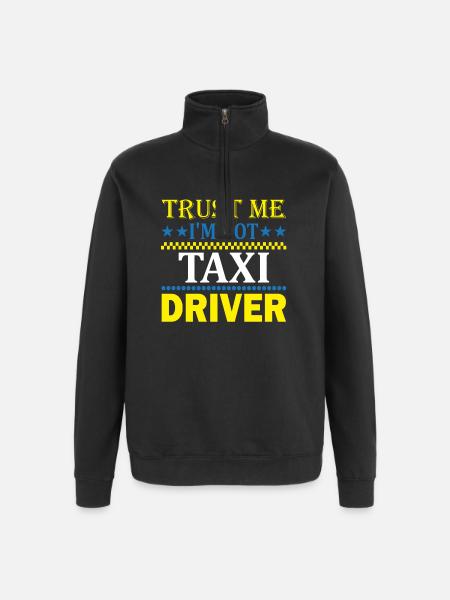 Affirmation Taxi Driver - Quarter-Zip Sweatshirt - black