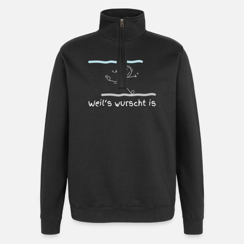 Weil's wurscht is! - Quarter-Zip-Sweatshirt - Schwarz
