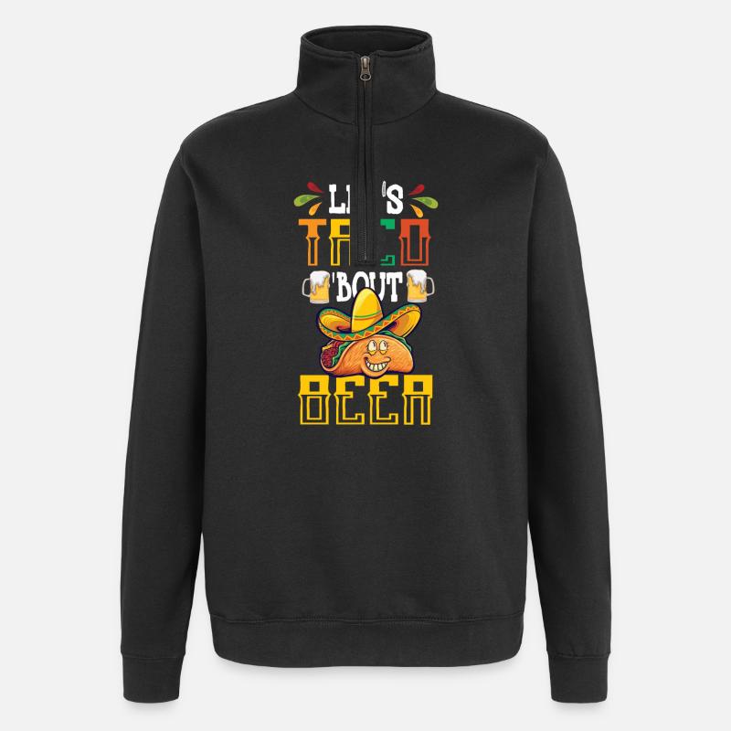 Lets Taco Bout Bier - Quarter-Zip-Sweatshirt - Schwarz