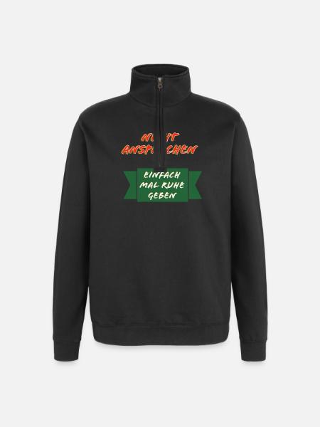 Nicht Ansprechen Ruhe Schild - Quarter-Zip-Sweatshirt - Schwarz