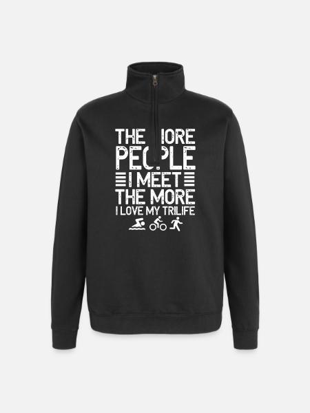 The More People I Meet Trilife - Quarter-Zip Sweatshirt - black