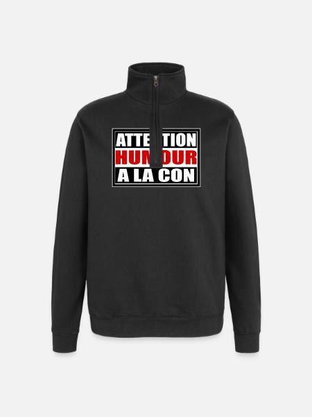 Humour a la con - Sweat à zip 1/4 - noir