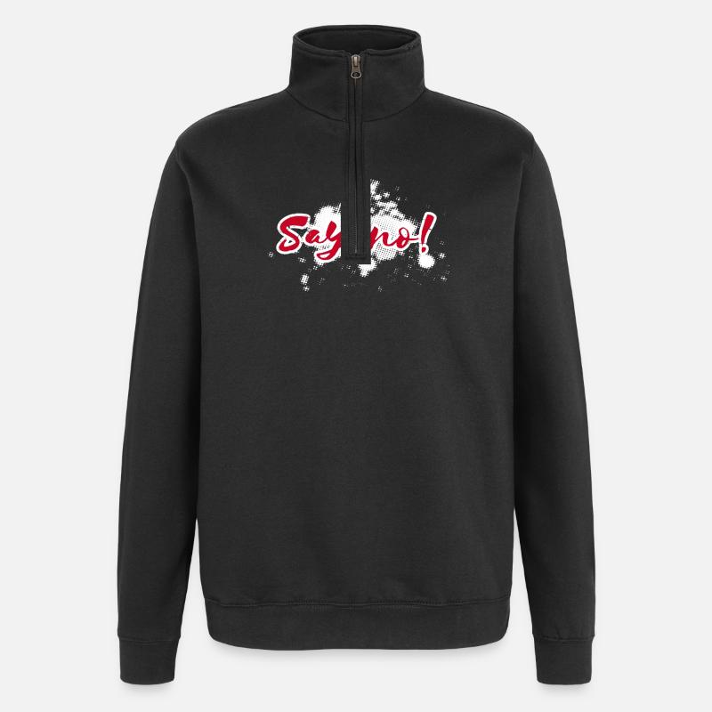 Say No lettering - Quarter-Zip Sweatshirt - black