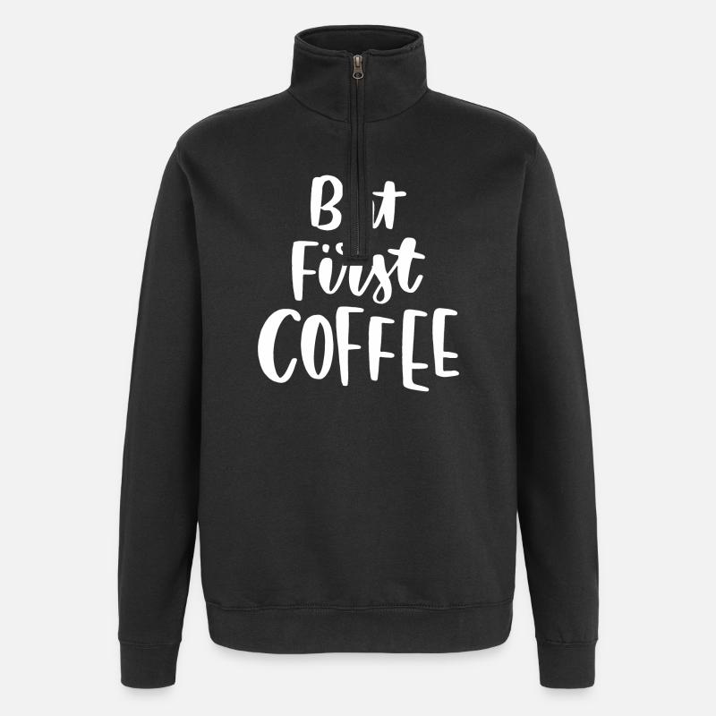 Mais premier café - Sweat à zip 1/4 - noir